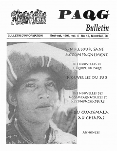Bulletin d’information PAQG Vol.5 Nº 15 Septembre – Octobre 1998 / Courtoisie du Projet Accompagnement Québec-Guatemala