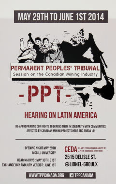 Session du Tribunal permanent des peuples (TPP) sur l’industrie minière canadienne, 29 mai au 1er juin 2014 Archives du CDHAL, version anglaise