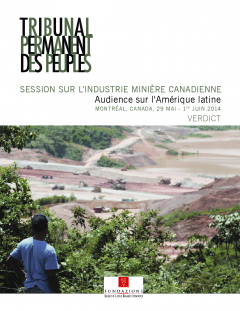 TPP, Session sur l’industrie minière canadienne, Verdict, Résumé exécutif, 29 mai-1 juin 2014