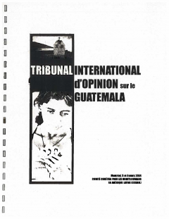 Tribunal international d’opinion sur le Guatemala, 5 et 6 mars 2004